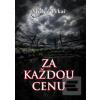 Za každou cenu (Michal Pekař)