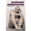 Anatomie melancholie (Robert Burton)