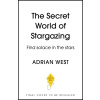 The Secret World of Stargazing: Find Solace in the Stars (West Adrian)