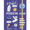 Povedz mi: Vesmír