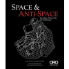 Space and Anti-Space - Littenberg, Barbara; Peterson, Steven
