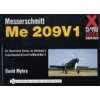 X Planes of the Third Reich - An Illustrated Series on Germany's Experimental Aircraft of World War II - Myhra David