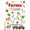 Farma - Aktivity na cesty pro malé děti - Radka Kneblová