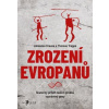Zrození Evropanů - Thomas Trappe, Johannes Krause