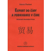 Export do Číny a podnikanie v Číne - Pleschová Gabriela