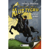 Klub Tygrů – Bezhlavý jezdec - Thomas Brezina