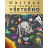 Detská encyklopédia všetkého - kolektív autorov