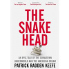The Snakehead - Patrick Radden Keefe, Picador