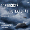 Audiokniha: Doskočiště Protektorát