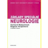 ZÁKLADY SPECIÁLNÍ NEUROLOGIE (Dagmar Krajíčková, Gerhard Waberžinek, Gerhard Waberžinek)