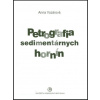 Petrografia sedimentárnych hornín (2.vydanie) - Anna Vozárová