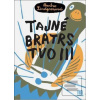 Tajné bratrstvo III. (Barbro Lindgren)