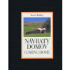 Návraty domov / Coming Home - Karol Kállay
