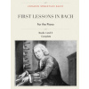 First Lessons in Bach, Books I and II Complete for the Piano: 28 Short Pieces for Piano