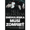 Snehulienka musí zomrieť (Nele Neuhausová)