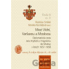 Mezi Vídní, Varšavou a Moskvou - Rostislav Smíšek, Monika Konrádová