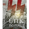 Útek do pekla (Juraj Šebo)