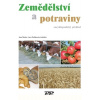 Zemědelství a potraviny - encyklopedický přehled (Josef Holec)