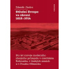 Střední Evropa ve zbrani 1815–1914 - Jindra, Zdeněk