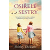 Osiřelé sestry - Shirley Dickson