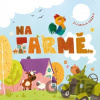 Na farmě - Julie Bezděková, Magdalena Takáčová (ilustrátor)