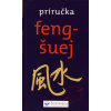 Feng-šuej - Príručka