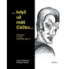 Když už máš Céčko (2. přepracované a rozšířené vydání) - Krekulová Laura, Vratislav Řehák
