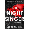 The Night Singer - Johanna Mo