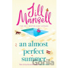 An Almost Perfect Summer - Jill Mansell