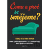 Čemu a proč se smějeme? - Slavoj Titl, Pavel Horčák