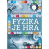 Fyzika je hra pro 2. stupeň ZŠ - Radek Chajda