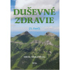 Duševné zdravie (1. časť)