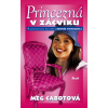 Princezná v zácviku - Meg Cabotová