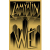 We - Yevgeny Zamyatin, Evgenij Samjatin