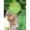 100 aktivit Montessori - Objevujeme svet