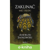 E-kniha Zaklínač II.: Meč osudu - Andrzej Sapkowski