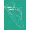 Sneaker Obsession