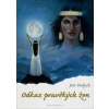 Odkaz pravěkých žen - Jan Padych