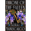 Throne of the Fallen - Kerri Maniscalco