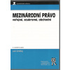 Mezinárodní právo veřejné, soukromé, obchodní, 3.vyd. (Jan Ondřej - vyd. Aleš Čeněk)