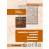 Legislativní proces EU z pohledu Evropského parlamentu - Dagmar Švendová