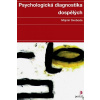 Psychologická diagnostika dospělých - Mojmír Svoboda