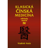 Klasická čínská medicína IV.
