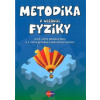 METODIKA k učebnici fyziky - Klára Velmovská, M. Vanyová, M. Hodosyová