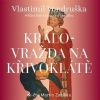 Královražda na Křivoklátě - Vondruška Vlastimil