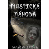 Mystická náhoda: Mystická náhoda - Dana Garguláková - online doručenie