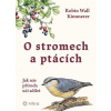 O stromech a ptácích