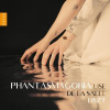 SALLE, LISE DE LA - PHANTASMAGORIA (CD)