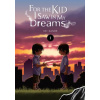 For the Kid I Saw In My Dreams, Vol. 1