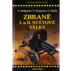 Zbraně I. a II. světové války - Vladimír Dolínek, Vladimír Francev, Jan Šach